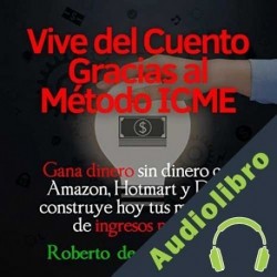 Audiolibro Vive del cuento gracias el método ICME Roberto de los Bosques