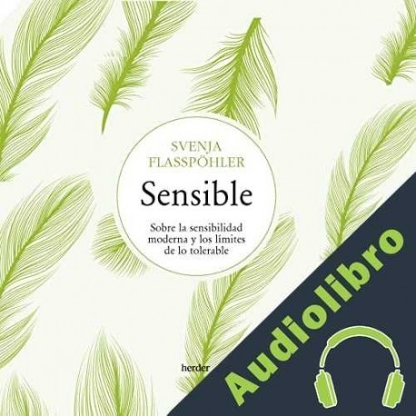 Audiolibro Sensible Svenja Flasspöhler