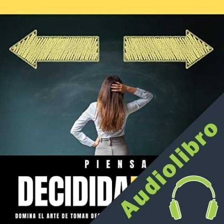 Audiolibro Piensa DecididaMente Juan David Arbeláez