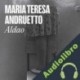 Audiolibro Aldao María Teresa Andruetto