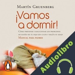 Audiolibro ¡Vamos a dormir! Martín Gruenberg