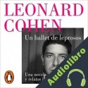 Audiolibro Un ballet de leprosos Leonard Cohen