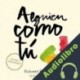Audiolibro Alguien como tú Elísabet Benavent