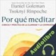 Audiolibro Por qué meditar Daniel Goleman