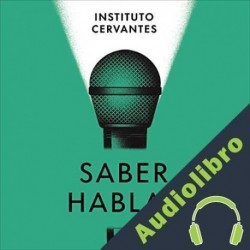 Audiolibro Saber hablar Instituto Cervantes