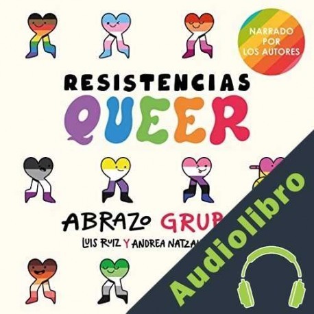 Audiolibro Resistencias queer Andrea Natzahuatza