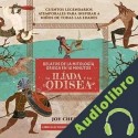 Audiolibro Relatos de la mitología griega en 10 minutos- La Ilíada y La Odisea Joy Chester