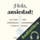 Audiolibro ¡Hola, ansiedad! Núria Gabernet i Díaz