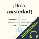 Audiolibro ¡Hola, ansiedad! Núria Gabernet i Díaz
