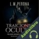 Audiolibro Traiciones ocultas L.M. Perona