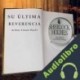 Audiolibro Su última reverencia Arthur Conan Doyle