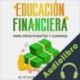 Audiolibro Educación Financiera para Principiantes y Dummies Giovanni Rigters
