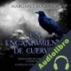 Audiolibro Un encantamiento de cuervos Margaret Rogerson