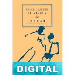 El virrey de Ouidah Bruce Chatwin