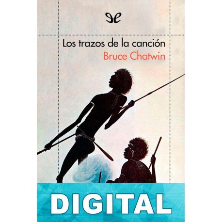 Los trazos de la canción Bruce Chatwin