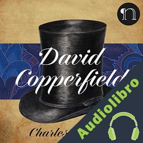 Audiolibro David Copperfield Charles Dickens