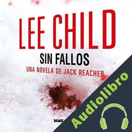 Audiolibro Sin Fallos Lee Child