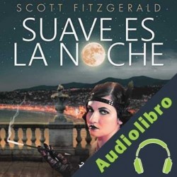 Audiolibro Suave es la noche F. Scott Fitzgerald