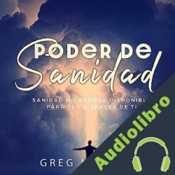 Audiolibro Poder De Sanidad Greg Mitchell