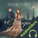 Audiolibro El duque y la ladrona Mariah Evans