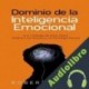 Audiolibro Dominio de la Inteligencia Emocional Robert Clear
