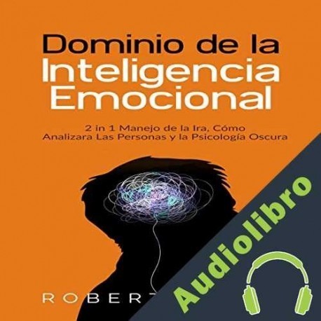 Audiolibro Dominio de la Inteligencia Emocional Robert Clear