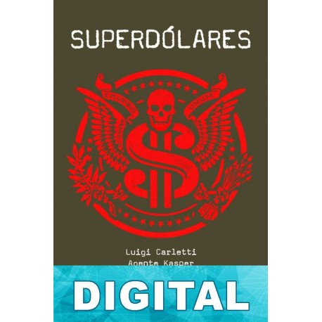 Superdólares Agente Kasper & Luigi Carletti