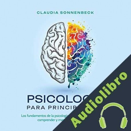Audiolibro Psicología para principiantes Claudia Sonnenbeck