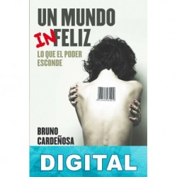 Un mundo (in)feliz Bruno Cardeñosa