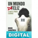 Un mundo (in)feliz Bruno Cardeñosa