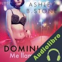 Audiolibro Dominique 1: Me llamo Dom - una novela erótica Ashley B. Stone