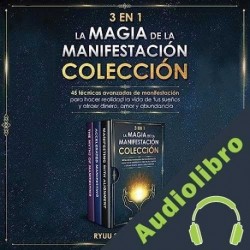 Audiolibro 3 EN 1 Colección: La magia de la manifestación Ryuu Shinohara