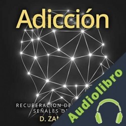 Audiolibro Recuperacion De Adicciones D. Zambrano