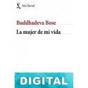 La mujer de mi vida Buddhadeva Bose