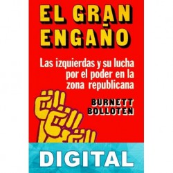 El gran engaño Burnett Bolloten