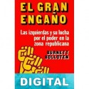 El gran engaño Burnett Bolloten