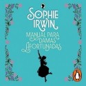 Audiolibro Manual para damas afortunadas Sophie Irwin