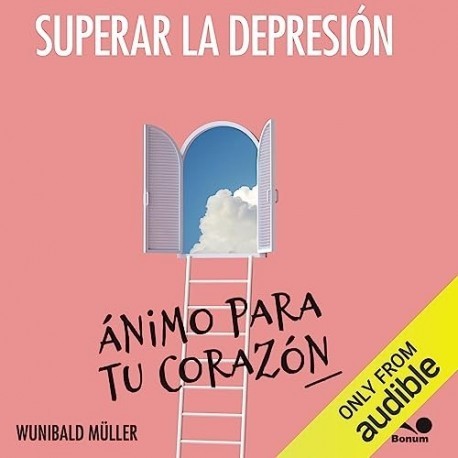 Audiolibro Superar la depresión Wunibald Müller