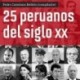 Audiolibro 25 Peruanos del Siglo XX Pedro Cateriano Bellido