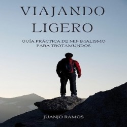 Audiolibro Viajando ligero Juanjo Ramos