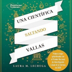 Audiolibro Una científica saltando vallas Laura Lechuga