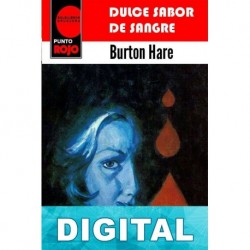 Dulce sabor de sangre Burton Hare