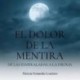 Audiolibro El dolor de la mentira Patricia Fernández Londono