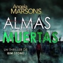 Audiolibro Almas muertas Angela Marsons