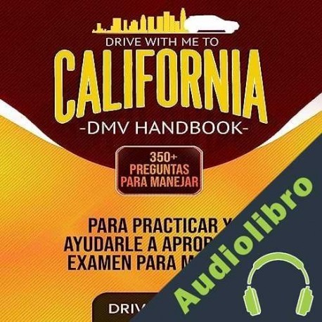Audiolibro Drive with Me To: California DMV Handbook Driversland Driversland