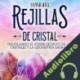 Audiolibro Rejillas de cristal Silvia Hill