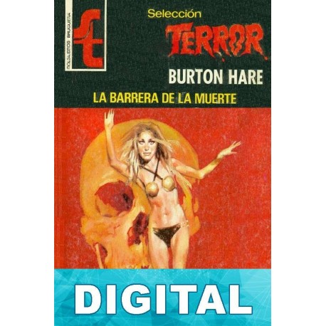 La barrera de la muerte Burton Hare