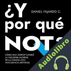 Audiolibro ¿Y por qué not? Daniel Fajardo