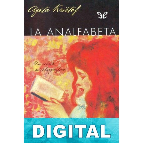 La analfabeta Agota Kristof