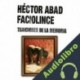 Audiolibro Traiciones de la memoria Héctor Abad Faciolince